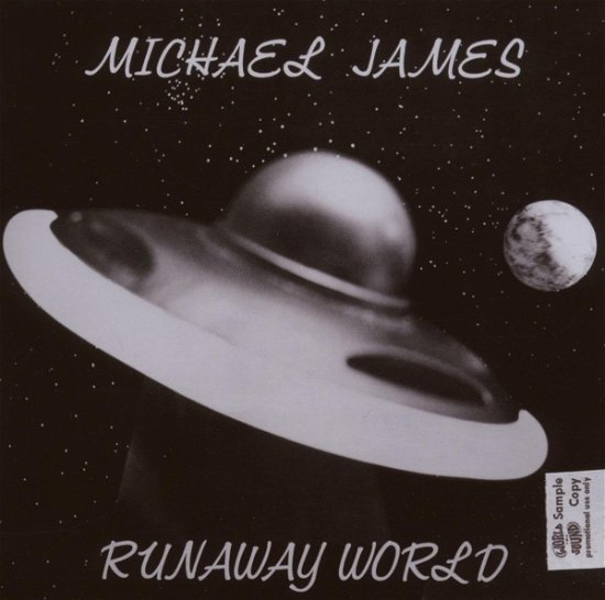 Cover for Michael James · Runaway World (CD) (2006)
