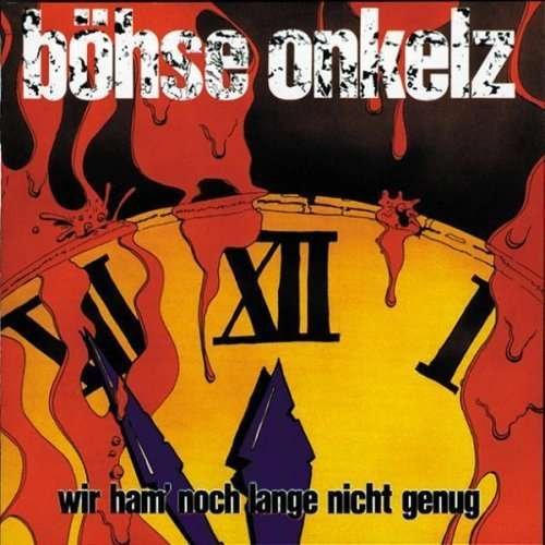 Cover for Böhse Onkelz · Wir Hamnoch Lange Nicht Genug (CD) (2005)