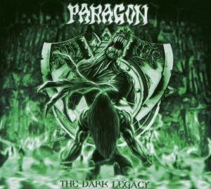 Cover for Paragon · The Dark Legacy (Digipack Cd+bonus Tr.) (CD) [Digipak] (2004)