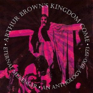 Cover for Kingdom Come · Eternal Messenger. An Anthology 1970-1973 (CD) [Japan Import edition] (2021)