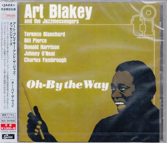Cover for Blakey, Art &amp; The Jazz Messengers · Oh-By The Way (CD) [Japan Import edition] (2015)