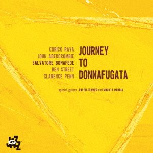 Cover for Salvatore Bonafede · Journey To Donnafugata (CD) [Limited Remastered edition] (2016)