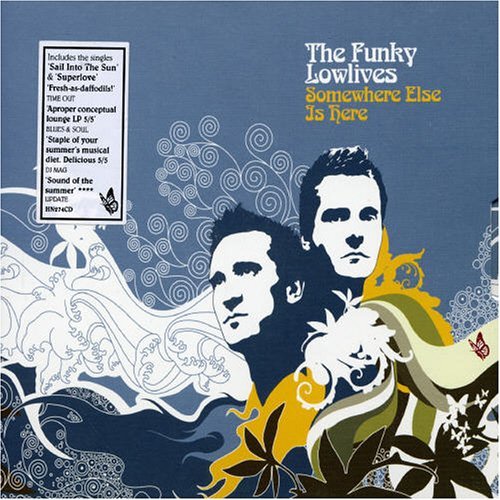 Somewhere else is Here - Funky Lowlives - Muziek - MERCENARY - 4710810688348 - 15 april 2008