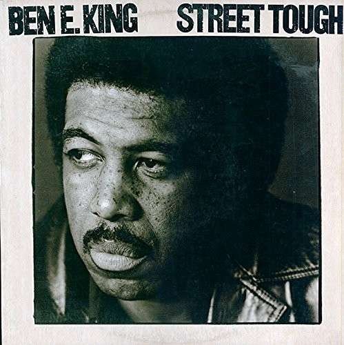 Cover for Ben E. King · Street Tough (CD) (2014)