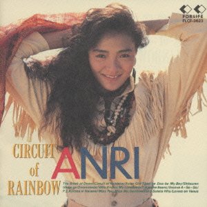 Circuit Of Rainbow - Anri - Musik - PONY CANYON - 4988018308348 - 21. marts 1996