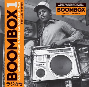 Cover for Soul Jazz Records Presents · Boombox: Early Independent Hip Hop, Electro And Disco Rap (CD) (2016)