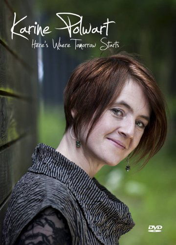 Heres Where Tomorrow Starts - Karine Polwart - Elokuva - PROPER FILMS - 5052442001348 - maanantai 31. lokakuuta 2011