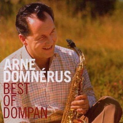 Best of Dompan - Arne Domnérus - Musik -  - 7391957019348 - 1. Februar 2011