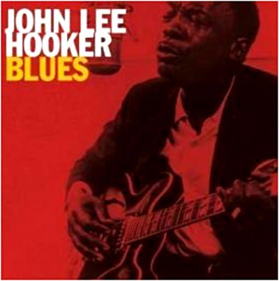 The Blues - John Lee Hooker - Musikk - DISKY - 8711539036348 - 3. mai 2016