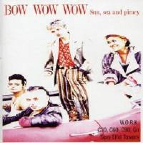 Cover for Bow Wow Wow · Sun Sea and Piracy (CD) (2003)