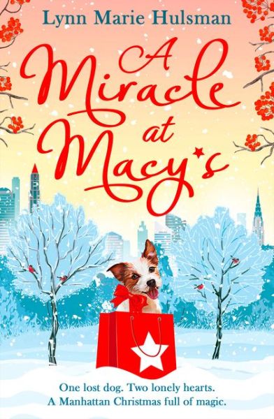 Cover for Lynn Marie Hulsman · A Miracle at Macy’s: There’S Only One Dog Who Can Save Christmas (Paperback Book) (2017)