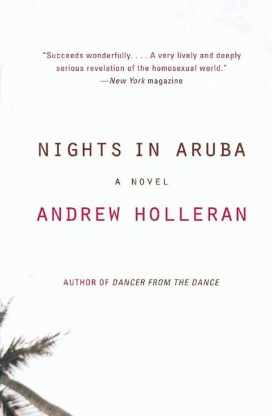 Cover for Andrew Holleran · Nights in Aruba: A Novel (Paperback Bog) (2023)