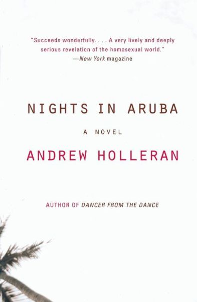 Cover for Andrew Holleran · Nights in Aruba: A Novel (Paperback Book) (2023)