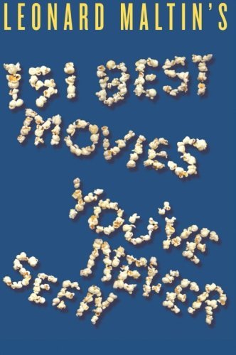 Cover for Leonard Maltin · Leonard Maltin's 151 Best Movies You've Never Seen (Pocketbok) (2010)