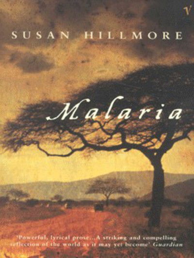 Cover for Susan Hillmore · Malaria (Paperback Book) (2001)