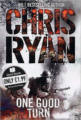 Cover for Chris Ryan · One Good Turn (Paperback Book) [Special edition] (2008)