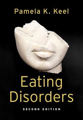 Cover for Keel, Pamela K. (Professor, Professor, Department of Psychology, Florida State University) · Eating Disorders (Pocketbok) [2 Revised edition] (2016)