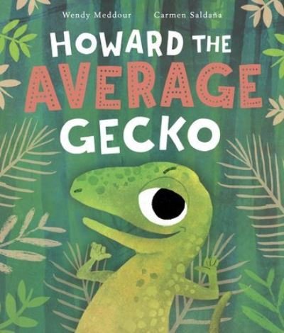 Howard the Average Gecko - Wendy Meddour - Bücher - Oxford University Press - 9780192777348 - 1. April 2021