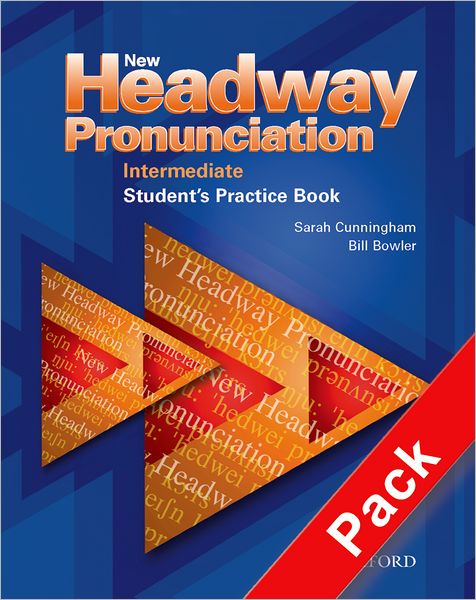 Cover for Bill Bowler · New Headway Pronunciation Course Intermediate: Student's Practice Book and Audio CD Pack - New Headway Pronunciation Course Intermediate (Book) (2005)