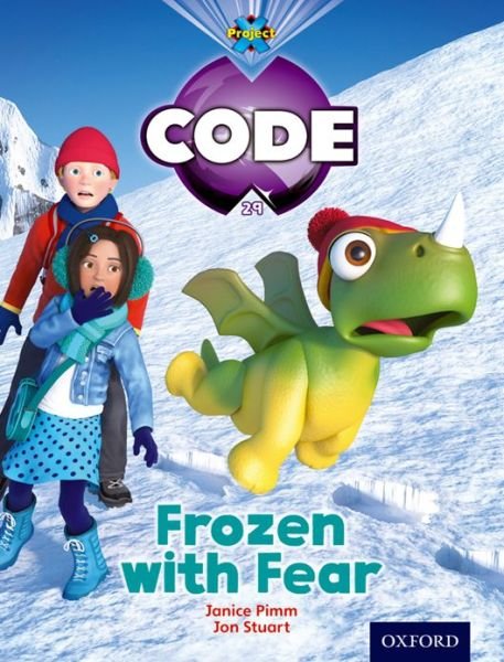 Cover for Jan Burchett · Project X Code: Freeze Frozen with Fear - Project X Code (Paperback Book) (2012)