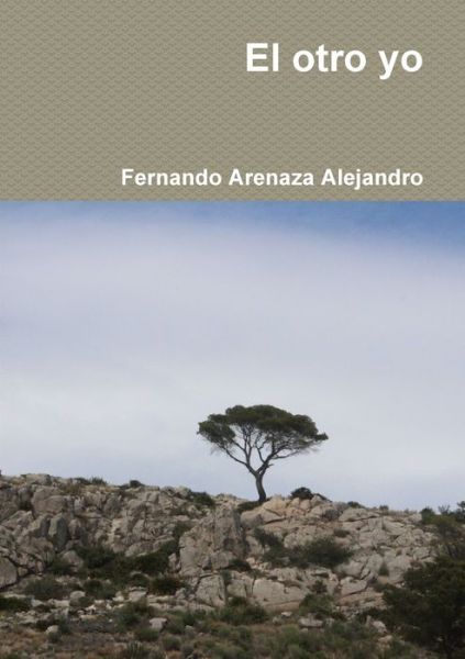 Cover for Fernando Arenaza Alejandro · Otro Yo (Book) (2019)