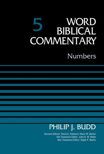 Cover for Dr. Philip J. Budd · Numbers, Volume 5 - Word Biblical Commentary (Hardcover Book) (2016)