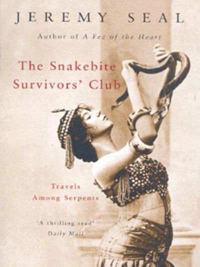 Cover for Jeremy Seal · The Snakebite Survivors' Club (Paperback Book) (2000)