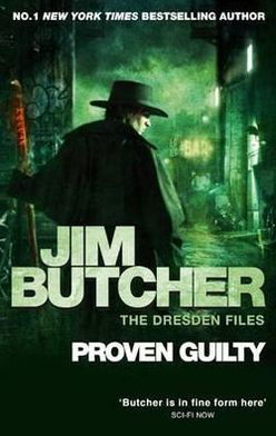 Proven Guilty: The Dresden Files, Book Eight - Dresden Files - Jim Butcher - Books - Little, Brown Book Group - 9780356500348 - May 5, 2011