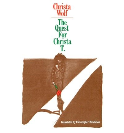 Cover for Christa Wolf · The Quest for Christa T. (Paperback Book) (1979)