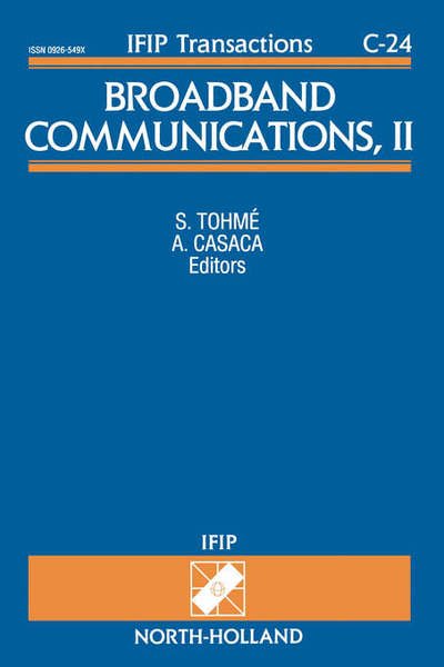 Cover for Tohme · Broadband Communications, II - IFIP Transactions C: Communication Systems (Paperback Bog) (1994)
