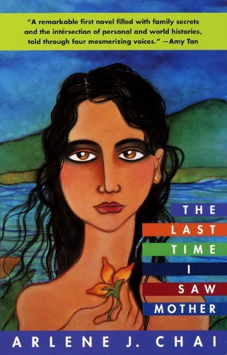 Cover for Arlene J. Chai · The Last Time I Saw Mother (Paperback Book) (1997)