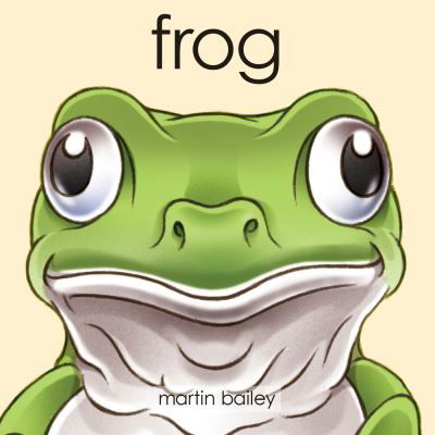 Frog - Martin Bailey - Books - Black Chook Books - 9780473403348 - June 1, 2019