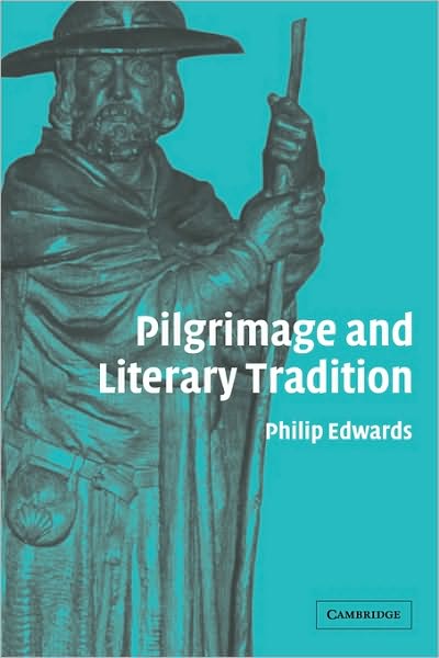 Cover for Philip Edwards · Pilgrimage and Literary Tradition (Paperback Book) (2009)