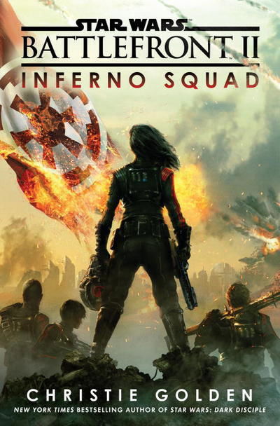 Cover for Christie Golden · Battlefront II: Inferno Squad (Star Wars) - Star Wars (Paperback Book) [International edition] (2018)