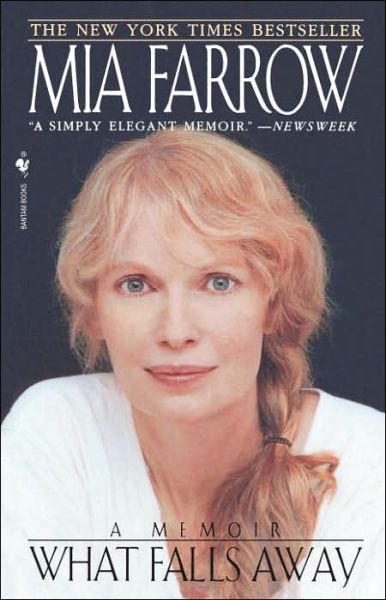 What Falls Away - Mia Farrow - Books - Bantam Books - 9780553763348 - December 1, 1997