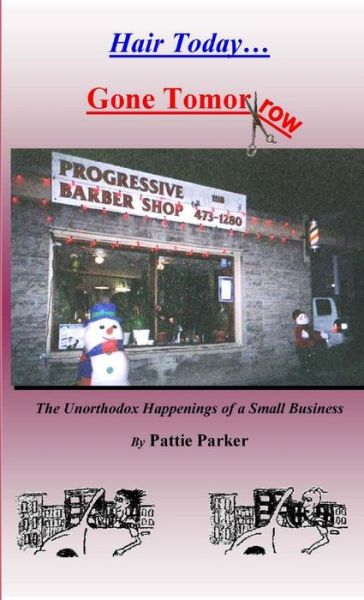 Cover for Pattie Parker · Hair Today Gone Tomorrow (Book) (2008)