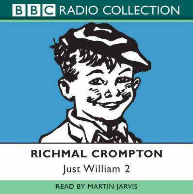 Cover for Richmal Crompton · Just William: Volume 2 (Audiobook (CD)) [Unabridged edition] (2003)