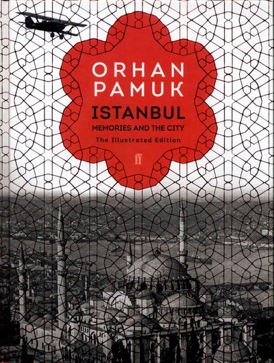 Cover for Orhan Pamuk · Istanbul: Memories and the City (Hardcover bog) [The Illustrated, Main edition] (2017)