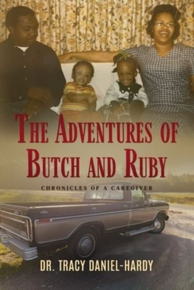 Cover for Amazon Digital Services LLC - KDP Print US · The Adventures of Butch and Ruby (Paperback Book) (2022)
