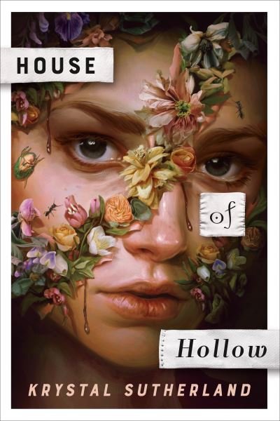Cover for Krystal Sutherland · House of Hollow (Inbunden Bok) (2021)
