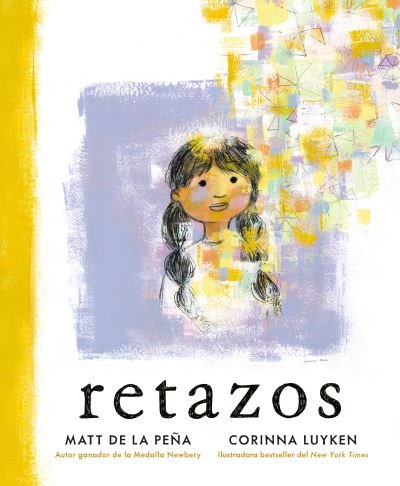 Cover for Matt de la Pena · Retazos (Innbunden bok) (2022)