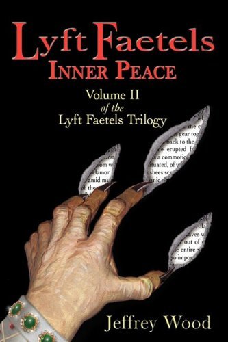 Cover for Jeffrey C. Wood · Lyft Faetels: Inner Peace (Hardcover Book) (2009)