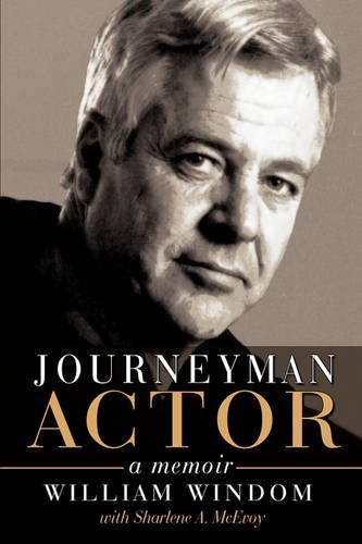 Cover for William Windom · Journeyman Actor: a Memoir (Hardcover Book) (2009)