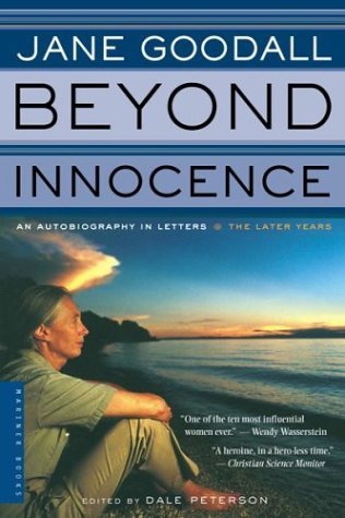 Cover for Jane Goodall · Beyond Innocence: an Autobiography in Letters: the Later Years (Paperback Book) (2002)