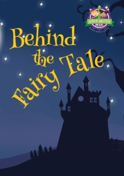 Cover for Melissa Gijsbers · Behind the Fairy Tale (Paperback Book) (2021)