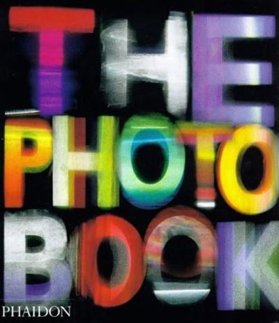 Cover for Phaidon Editors · The Photography Book (Hardcover Book) (1997)