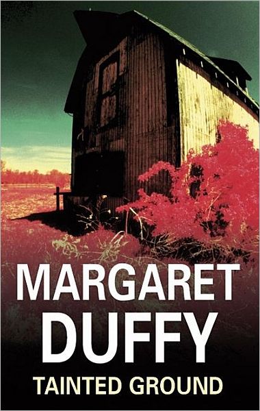 Cover for Margaret Duffy · Tainted Ground (Hardcover Book) [Large type / large print edition] (2007)