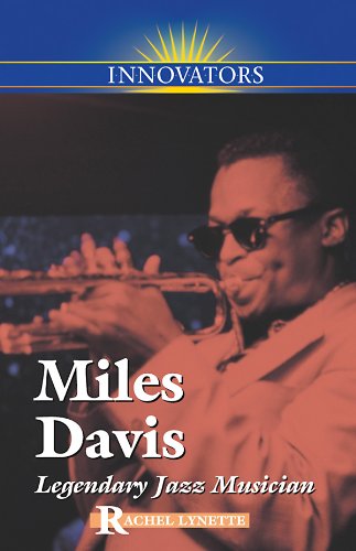 Cover for Rachel Lynette · Miles Davis: Legendary Jazz Musician (Innovators) (Hardcover Book) (2010)