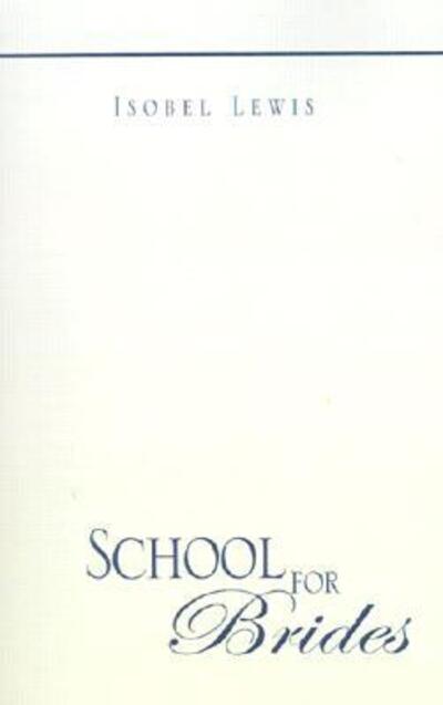 Cover for Isobel Lewis · School for Brides (Paperback Book) (2001)