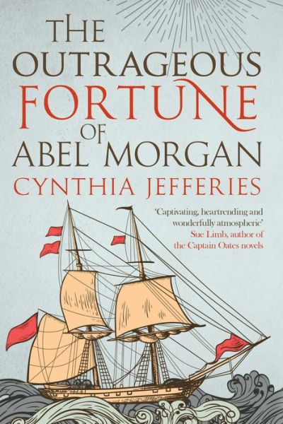 Cover for Jefferies, Cynthia (Author) · The Outrageous Fortune of Abel Morgan (Paperback Book) (2019)